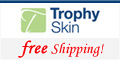 Trophy Skin Trophy Skin