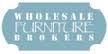 Wholesale Furniture Brokers